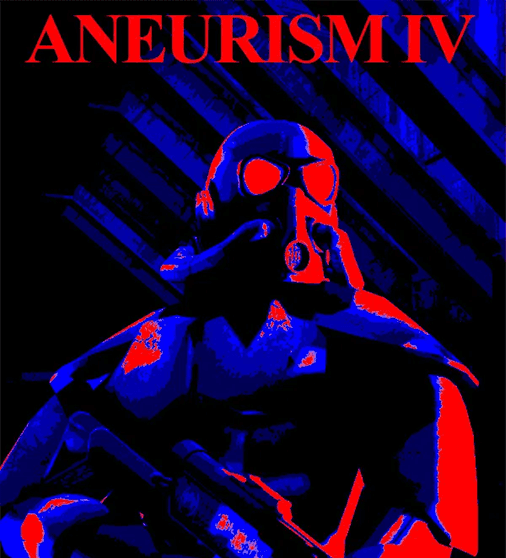 ANEURISM IV